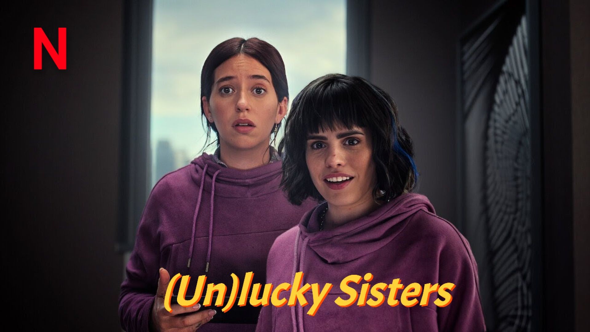 (Un)lucky Sisters (2024) Dual Audio (English-Spanish) WEB-DL 480p